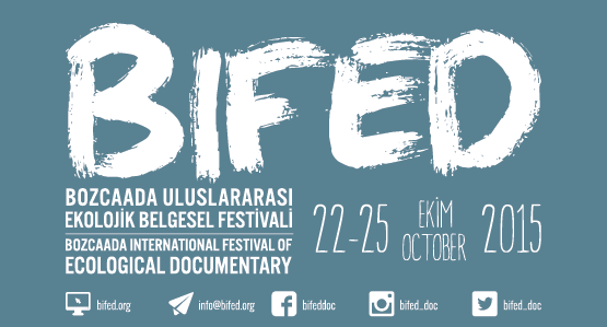 BİFED: Bozcaada Uluslararası Ekolojik Belgesel Festivali